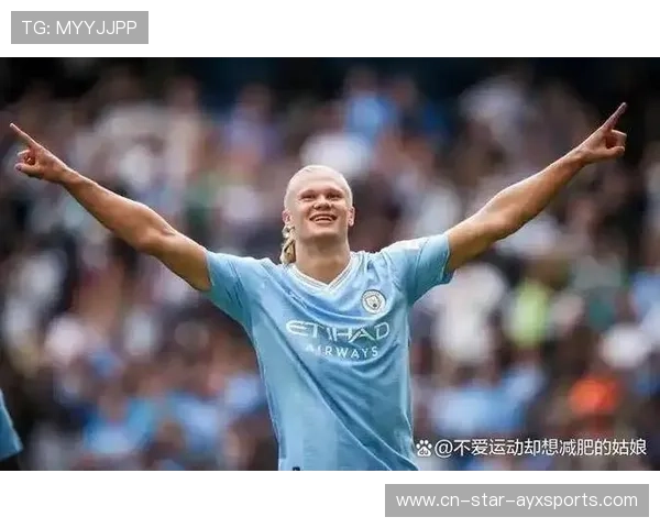 哈兰德头球轰炸得手，曼城扩大领先